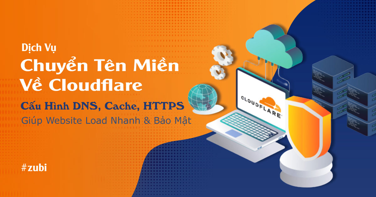 Dich Vu Chuyen Nha Cung Cap Ten Mien Ve Cloudflare